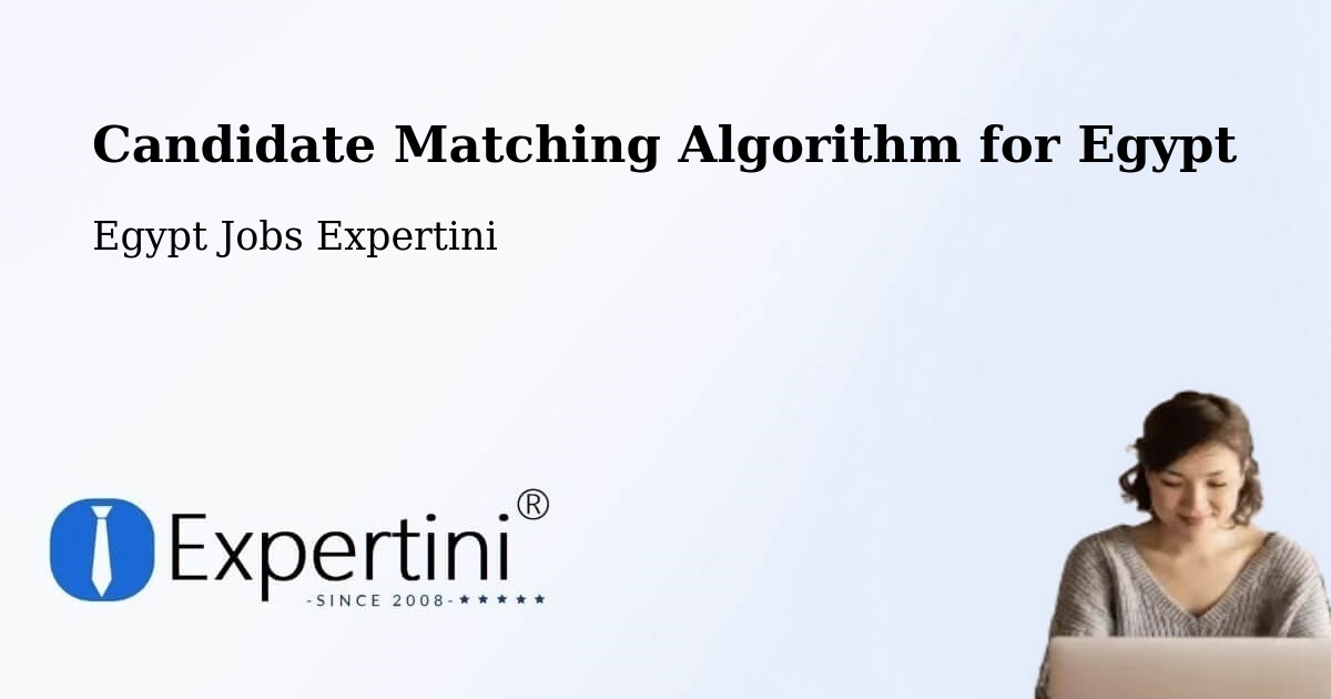 Candidate Matching Algorithm Overview – Zefta - Egypt Jobs Expertini