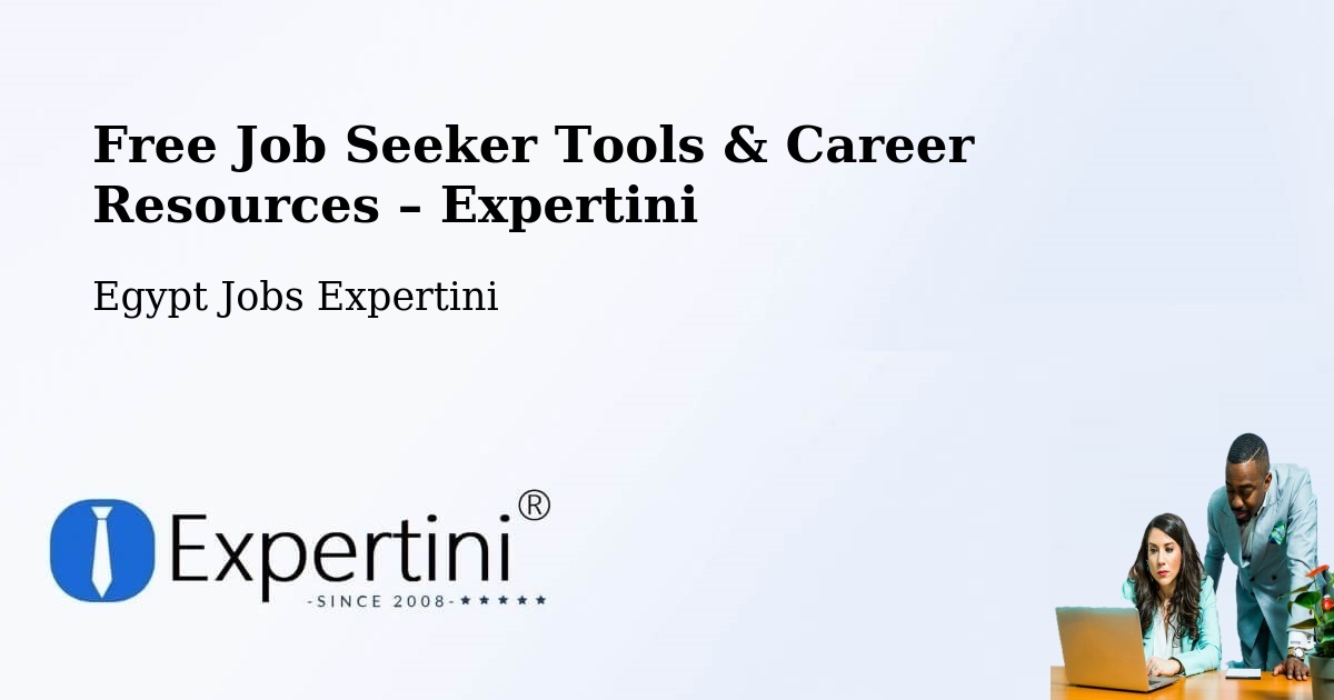 Free Job Seeker Tools & Career Resources – Zefta - Zefta, Egypt Jobs Expertini