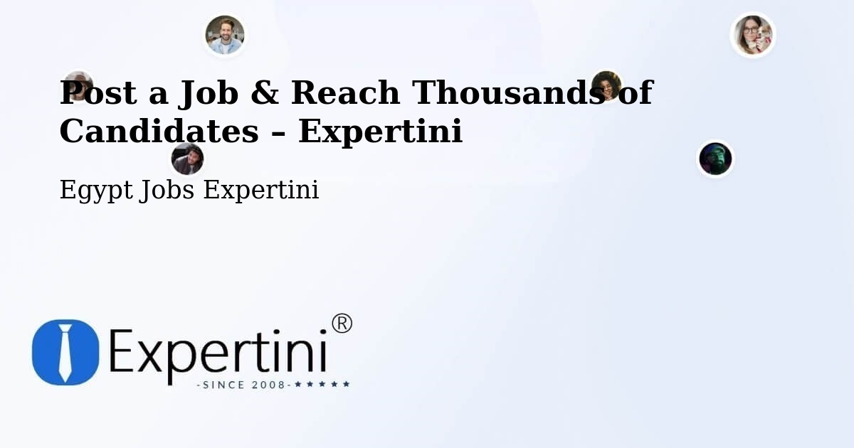 Post a Job in Zefta – Hire the Right Talent - Zefta, Egypt Jobs Expertini