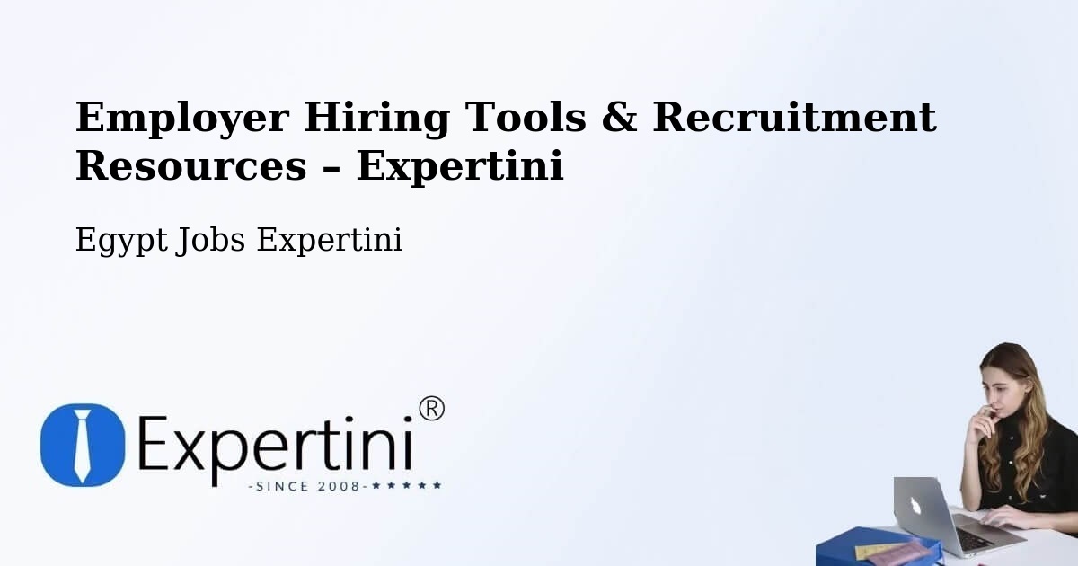 Employer Hiring Tools & Recruitment Resources – Zefta - Zefta, Egypt Jobs Expertini