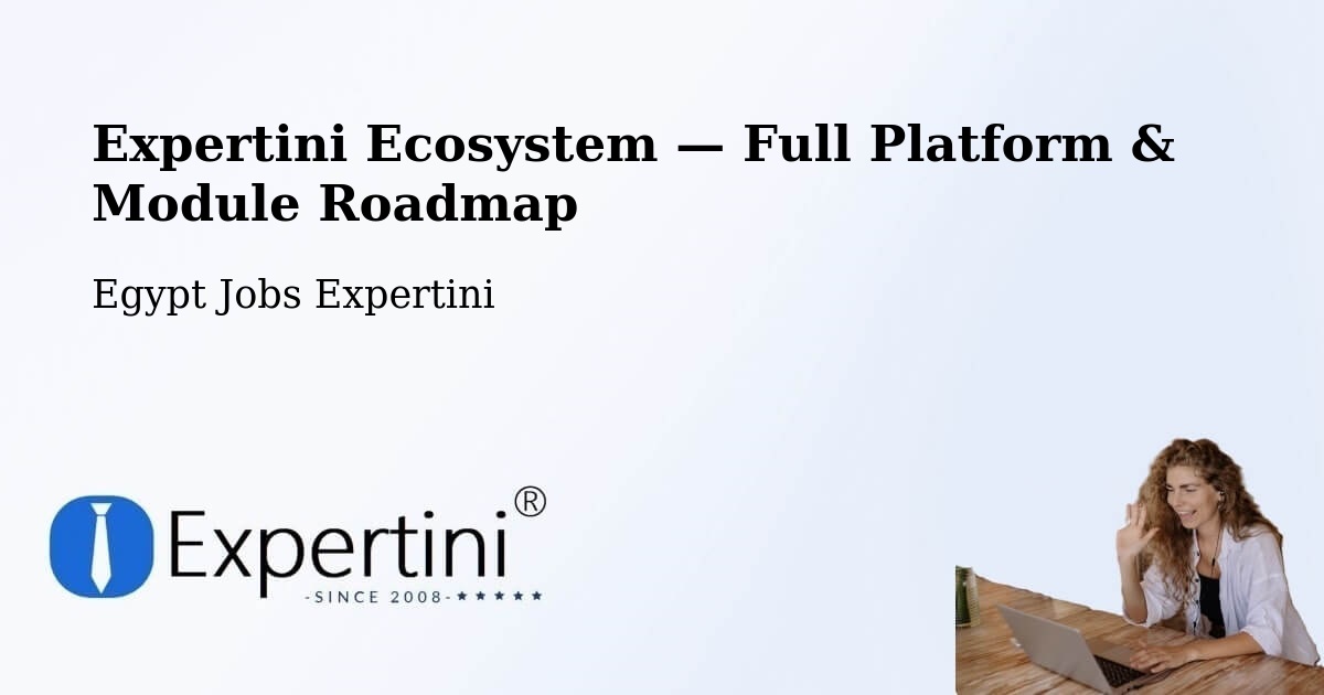 Expertini Ecosystem — Full Platform & Module Roadmap – Zefta