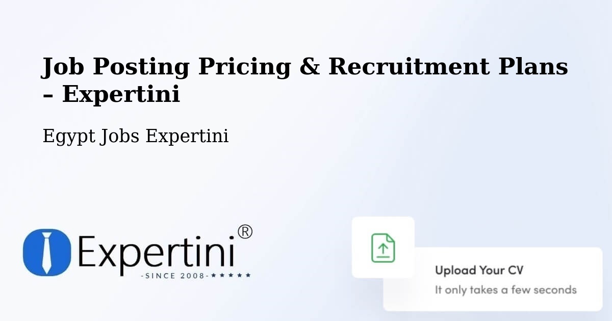Job Posting Pricing & Recruitment Plans – Zefta - Zefta, Egypt Jobs Expertini
